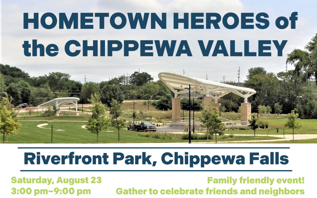Hometown Heroes of the Chippewa Valley